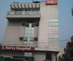 Aarvy Hospital, Gurgaon